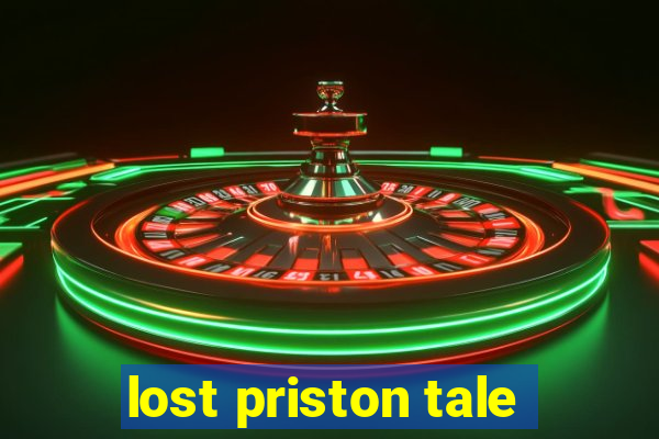 lost priston tale